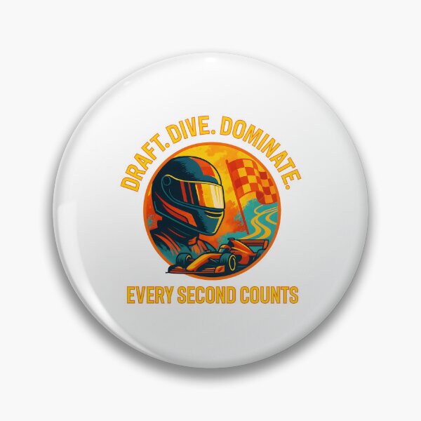 Item preview, Draft. Dive. Dominate. - Every Second Counts - Motorsport designed and sold by inkNext.