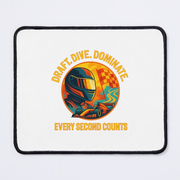 Item preview, Draft. Dive. Dominate. - Every Second Counts - Motorsport designed and sold by inkNext.