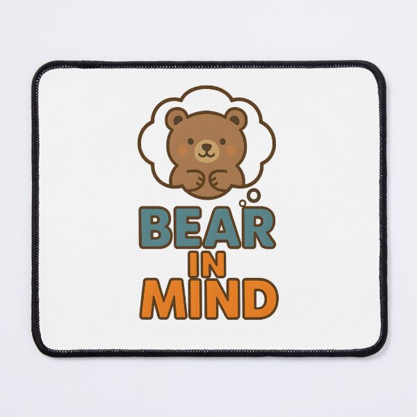 Item preview, Bear in Mind designed and sold by Inkwild Co.