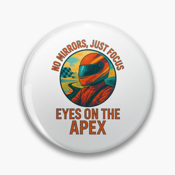 Item preview, No Mirrors, Just Focus - Eyes on the Apex - Motorsport designed and sold by inkNext.