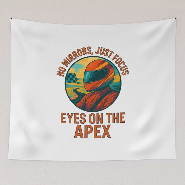 Item preview, No Mirrors, Just Focus - Eyes on the Apex - Motorsport designed and sold by inkNext.