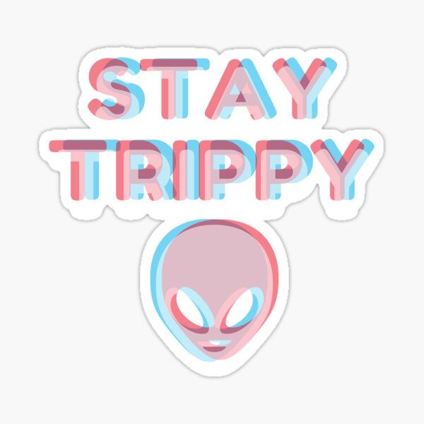 Artikel-Vorschau von Bleib Trippy Festival Alien, designt und verkauft von Hustlercredo.