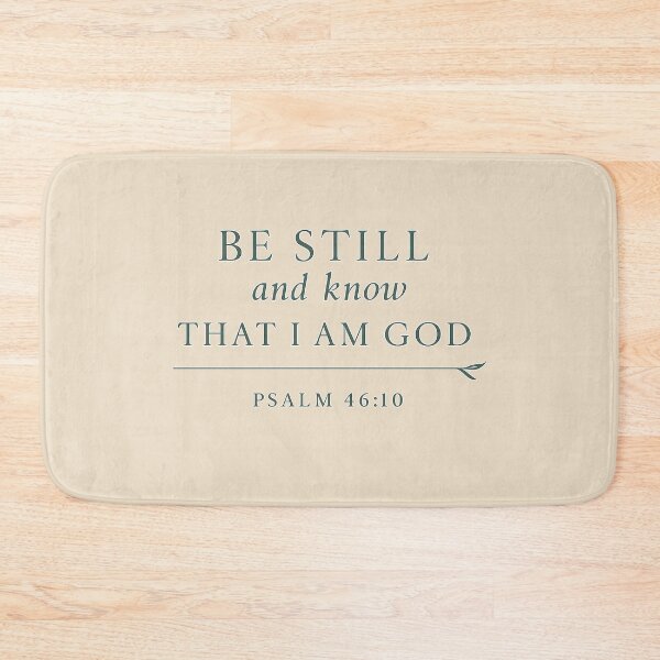 Item preview, Be Still and Know Psalm 46:10 Christian Quote designed and sold by SimplySelim.
