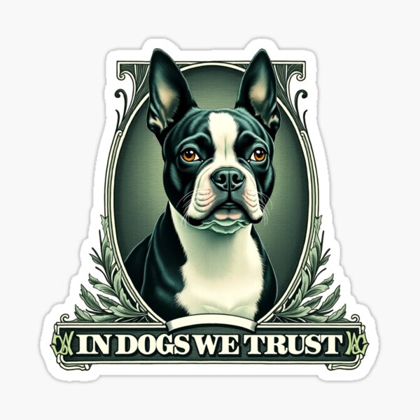 Item preview, Wir vertrauen auf Boston Terrier designed and sold by MichaeIRellov.