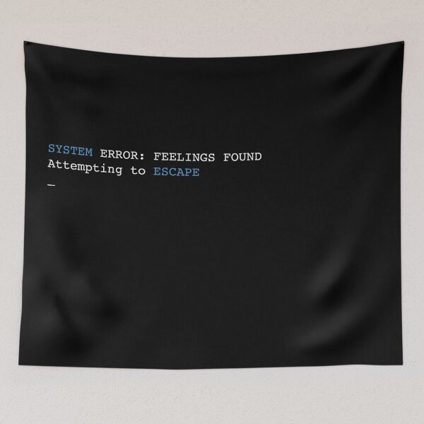 Item preview, Unknown Error: Feelings Found – Retro Tech Terminal Glitch Quote (dark) designed and sold by inksider.