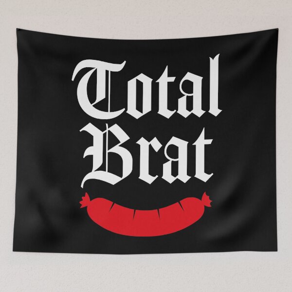 Item preview, Total Brat designed and sold by PaulSDesign.