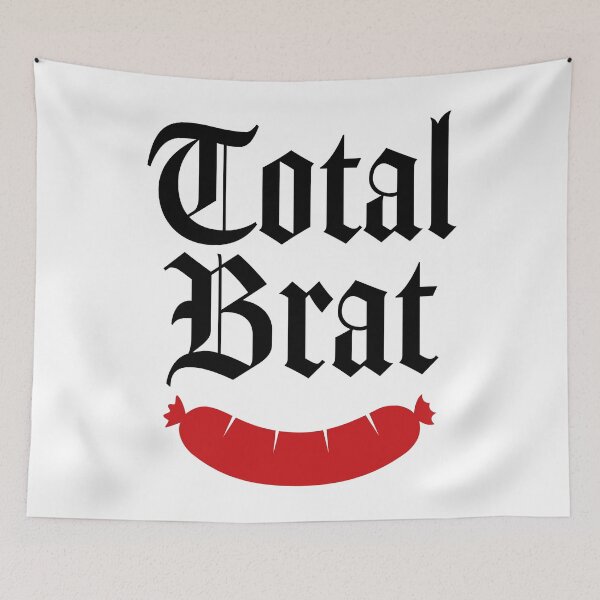 Item preview, Total Brat designed and sold by PaulSDesign.