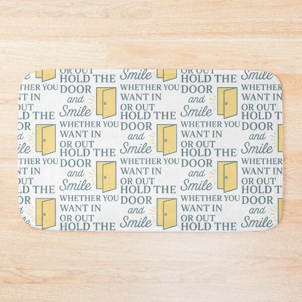 Item preview, Hold the Door and Smile – Thoughtful Motivational Quote Shirt designed and sold by TeeTimeTreasure.