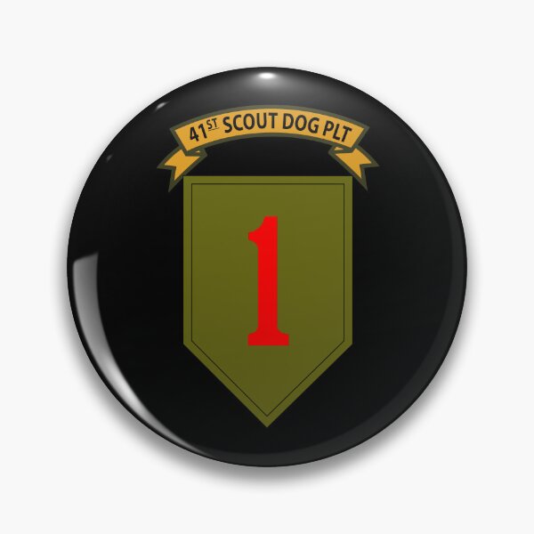 Item preview, Army - 41st  Scout Dog Platoon, 1st Infantry Div designed and sold by Military Insignia Products.