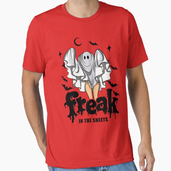 Freak In The Sheets Essential T-Shirt
