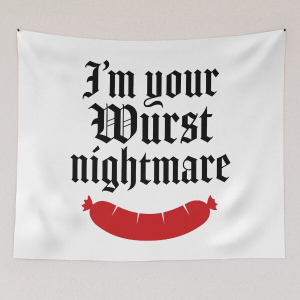Item preview, I'm your wurst nightmare designed and sold by PaulSDesign.