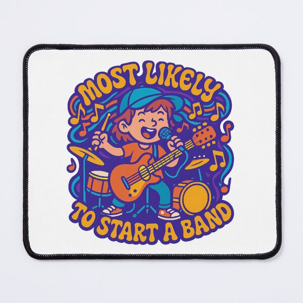 Item preview, Most likely to start a band designed and sold by PixeledCraft.