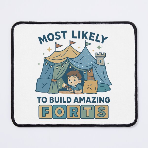Item preview, Most likely to build amazing forts designed and sold by PixeledCraft.