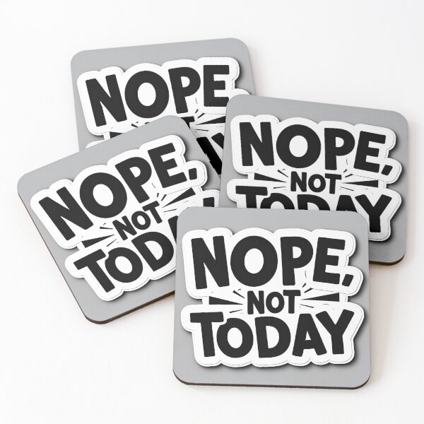 Item preview, Sarcastic Quote – “Nope, not today” – Black Typography Design designed and sold by Anna2492.