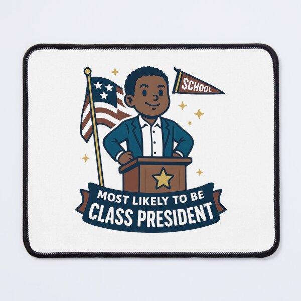 Item preview, Most likely to be class president designed and sold by PixeledCraft.