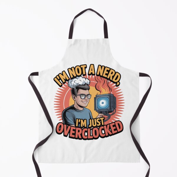 Item preview, I’m Not a Nerd, I’m Just Overclocked – Funny geek design designed and sold by einfachdesign.