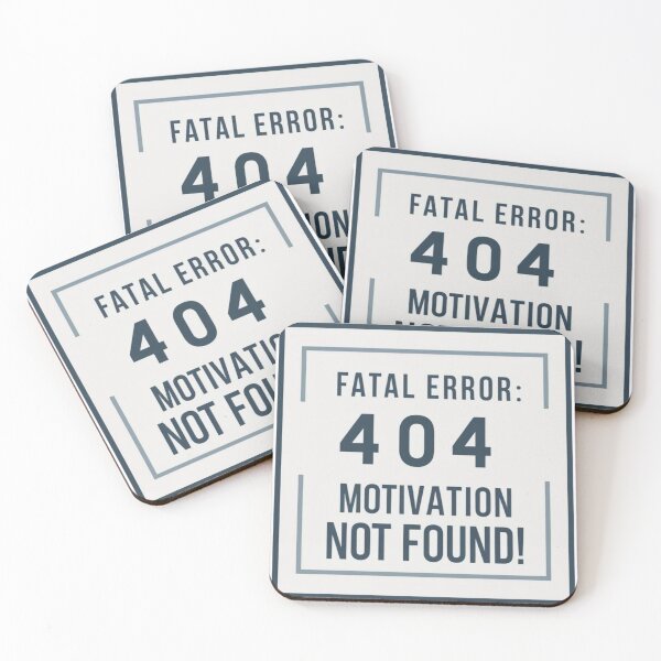 Item preview, Fatal Error: 404 – Motivation not found! designed and sold by einfachdesign.