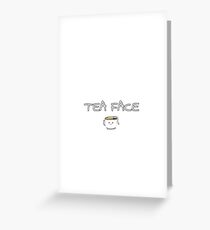 Tea Slogan Greeting Card