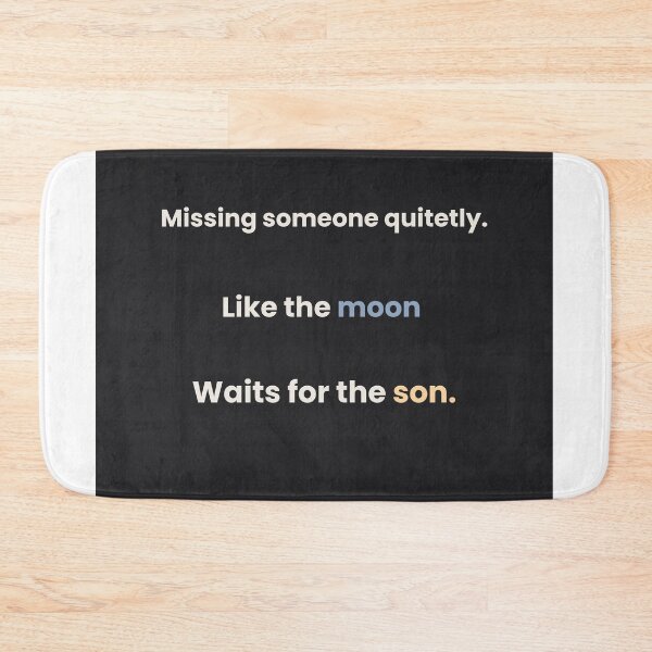 Item preview, Missing Someone Quietly – Night Quote Design designed and sold by KWkindwaves.