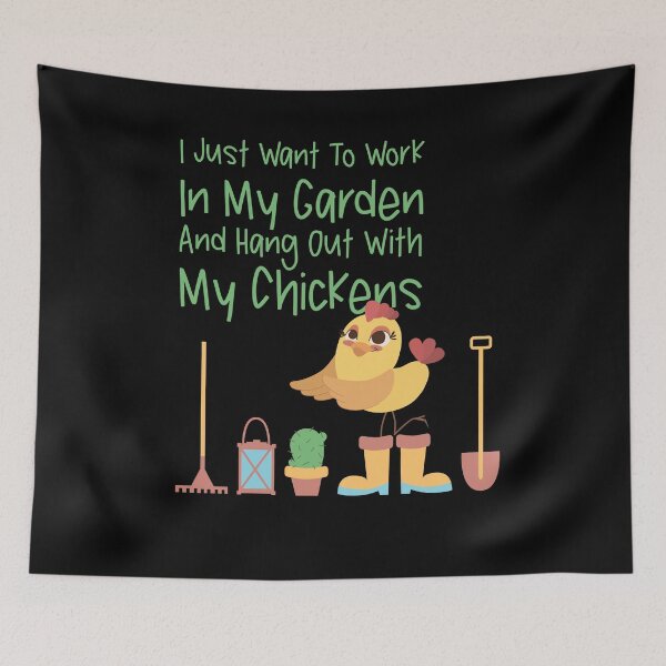 Item preview, Work In My Garden Hang Out With My Chickens designed and sold by fatamyfan1.