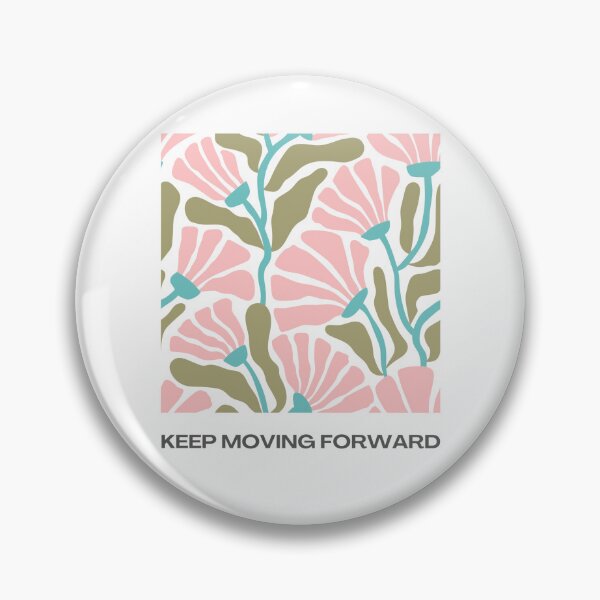 Item preview, Keep Moving Forward designed and sold by SarcasmAndChill.