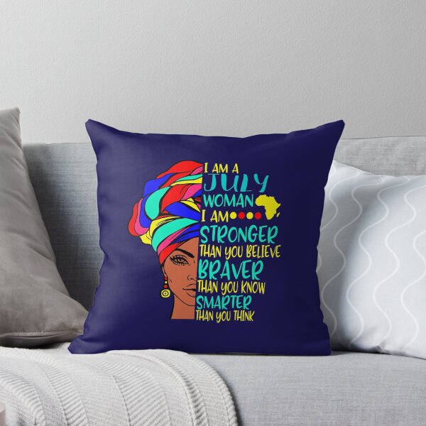 Item preview, July Woman Stronger Braver Smarter designed and sold by IAmLisaMaria.