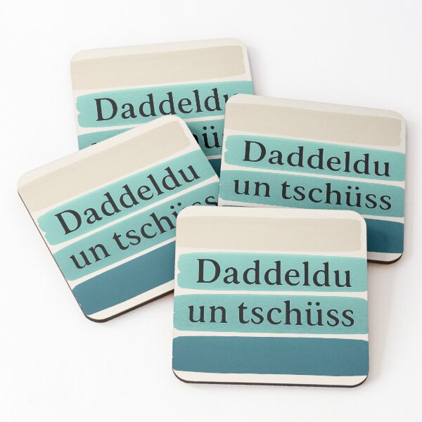Item preview, "Daddeldu un Tschüss" Plattdeutsch North German Saying designed and sold by Kampendesigns.