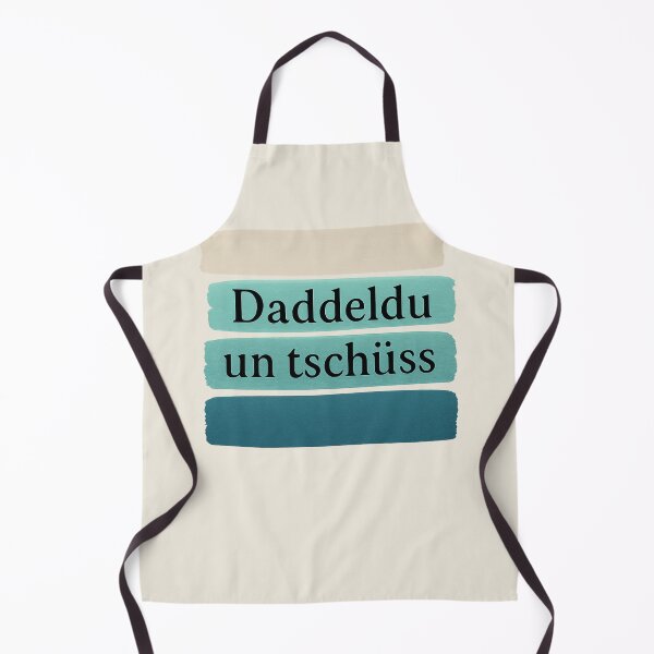 Item preview, "Daddeldu un Tschüss" Plattdeutsch North German Saying designed and sold by Kampendesigns.