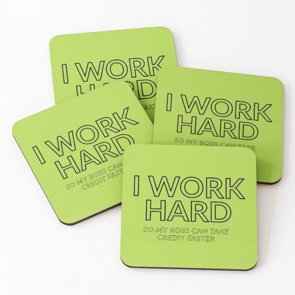 Item preview, I Work Hard So My Boss Can Take Credit Faster | Sarcastic Work Quote designed and sold by UlaBidula.