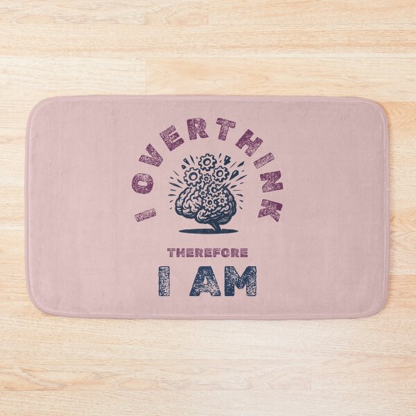 Item preview, I Overthink Therefore I Am – Brain Explosion Humor designed and sold by DanielBDesigns.