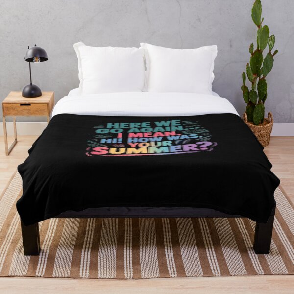 Item preview, Here We Go Again I Mean Hi How Was Your Summer designed and sold by Lunari Prints.