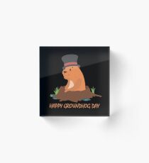 Happy Groundhog Day Acrylic Block