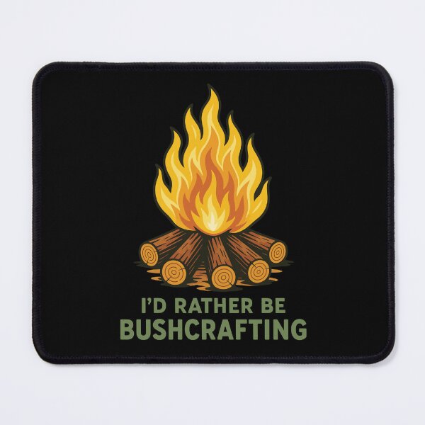 Item preview, I'd Rather Be Bushcrafting Prepper Survival designed and sold by LuminOrb.