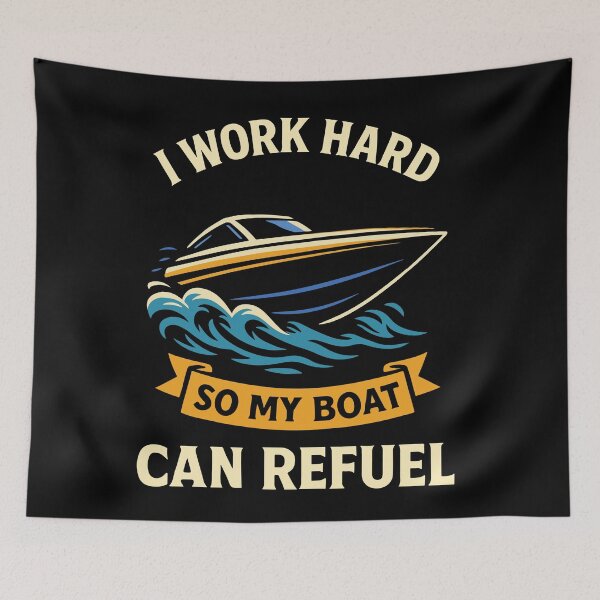 Item preview, Funny Saying Ship Boat Captain Work Hard to Refuel designed and sold by LuminOrb.