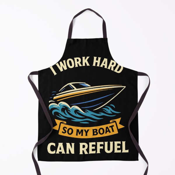 Item preview, Funny Saying Ship Boat Captain Work Hard to Refuel designed and sold by LuminOrb.