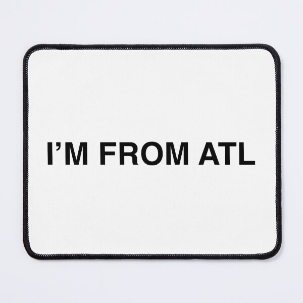 Item preview, I’m From ATL designed and sold by Gotta Escape.