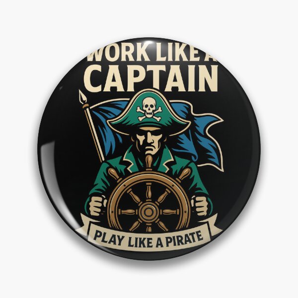 Item preview, Work Like A Captain Play Like A Pirate designed and sold by LuminOrb.