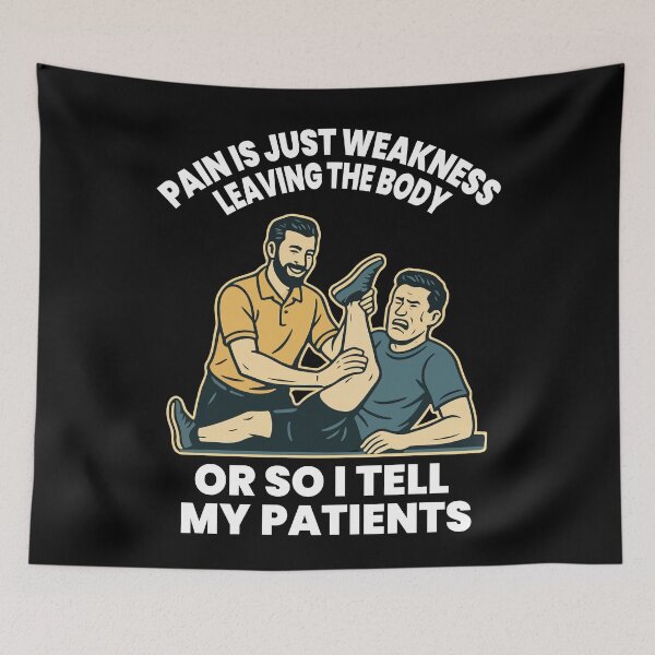 Item preview, Physiotherapy Funny Pain Weakness Body Patients designed and sold by LuminOrb.