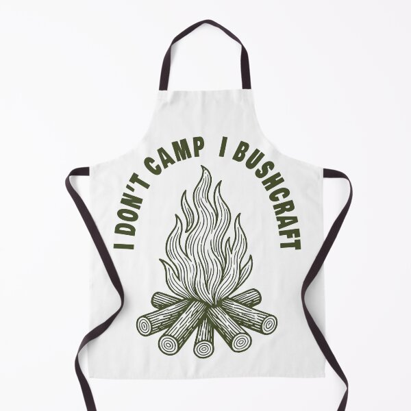 Item preview, I Don't Camp I Bushcraft Prepper Survival designed and sold by LuminOrb.