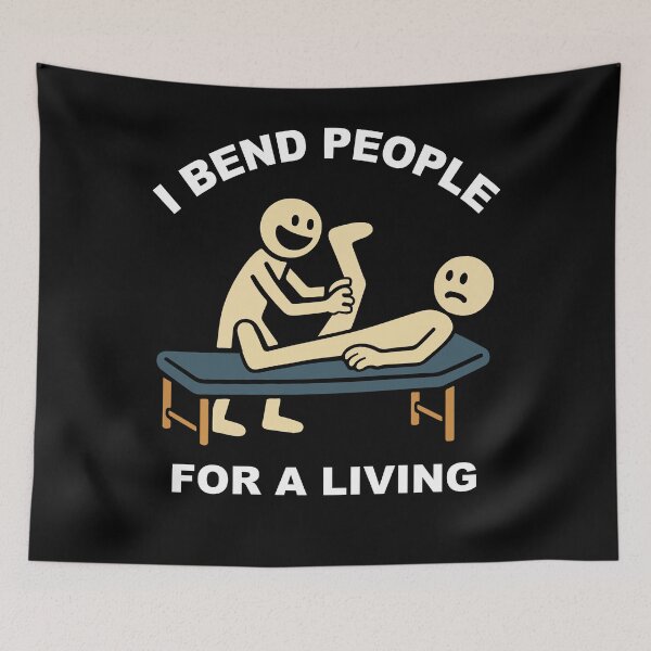 Item preview, Physical Therapy I Bend People For A Living designed and sold by LuminOrb.