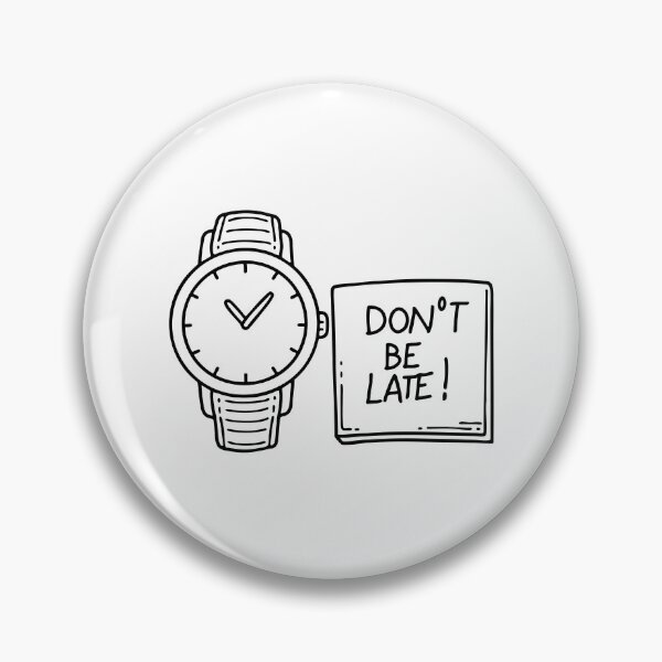 Item preview, Illustration of a wristwatch on a table with a sticky note beside it that says Don't be late designed and sold by rasagamastore.