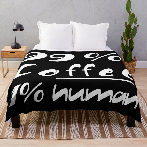 Item preview, 99% Coffee 1% Human designed and sold by Enea Kelo.