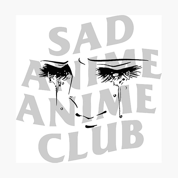 Item preview, Sad Anime Anime Club designed and sold by R-A Designs.