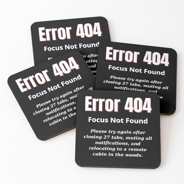 Item preview, Error 404 – Focus Not Found | Funny Productivity Glitch designed and sold by Teenomix.