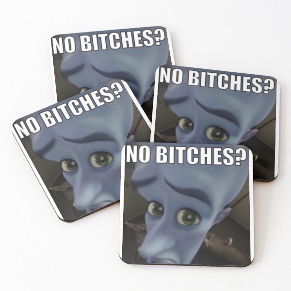 Item preview, Megamind No Bitches designed and sold by Galaxydiamond.