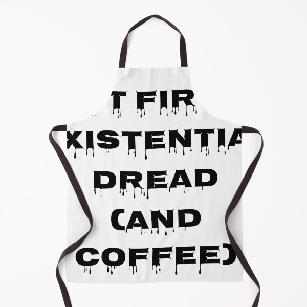 Item preview, But First, Existential Dread (and Coffee) designed and sold by Ninjacatoff.