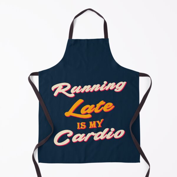 Item preview, Running Late is my Cardio designed and sold by Enea Kelo.