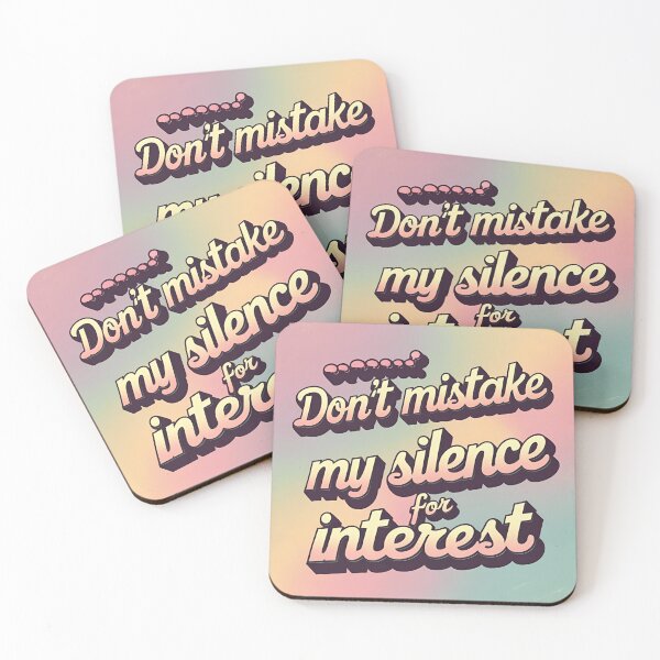 Item preview, Don’t mistake my silence for interest – Retro saying designed and sold by Anna2492.