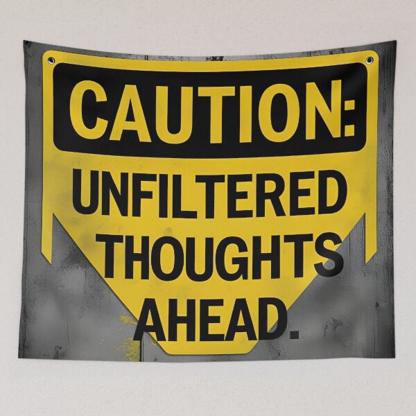 Item preview, Caution: Unfiltered thoughts ahead – warning sign design designed and sold by Anna2492.