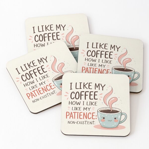 Item preview, I like my coffee like my patience: Nonexistent – Funny Coffee Design designed and sold by Anna2492.